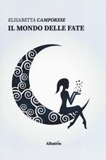 Il mondo delle fate