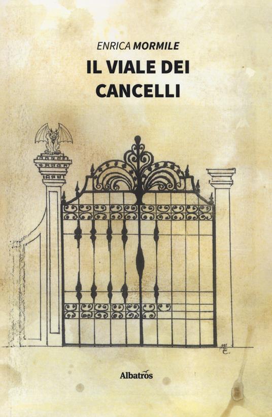 Il viale dei cancelli - Enrica Mormile - copertina