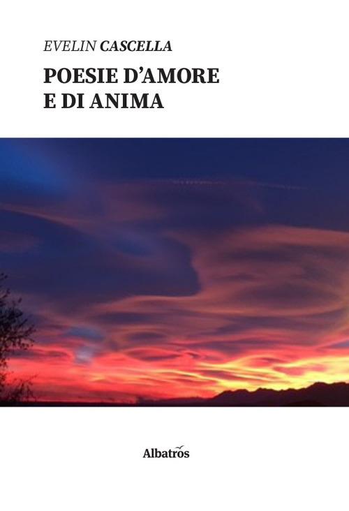 Poesie d'amore e di anima - Evelin Cascella - copertina