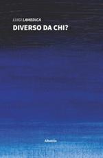 Diverso da chi?