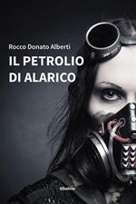 Il petrolio di Alarico