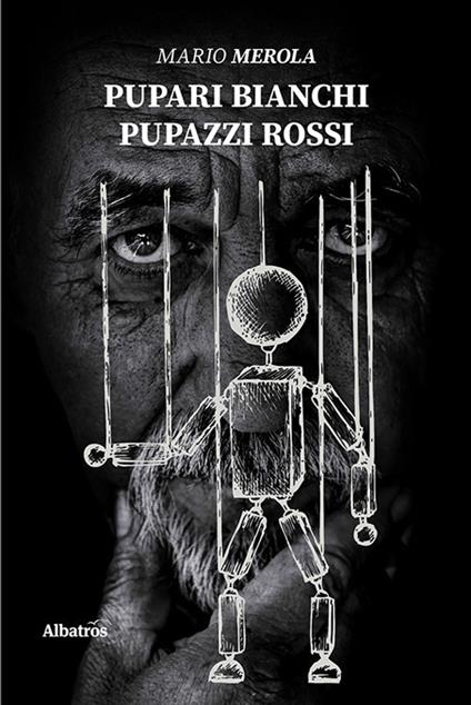 Pupari bianchi pupazzi rossi - Mario Merola - copertina