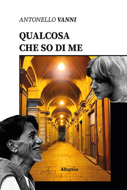 Qualcosa che so di me - Antonello Vanni - copertina