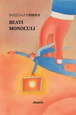 Beati monoculi