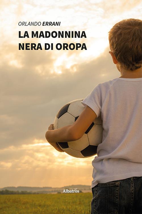 La Madonnina nera di Oropa - Orlando Errani - copertina