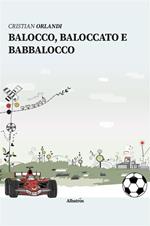 Balocco, Baloccato e Babbalocco