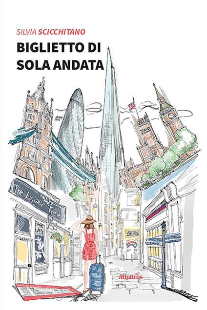 Biglietto di sola andata - Silvia Scicchitano - copertina