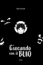 Giocando con il buio