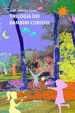 Trilogia dei bambini curiosi