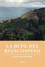 La rupe del biancospino