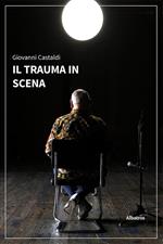 Il trauma in scena