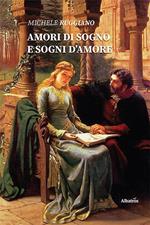 Amori di sogno e sogni d'amore