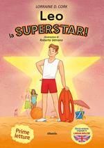 Leo la superstar! Ediz. italiana e inglese