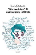 «Diario minimo» di un’insegnante infiltrata