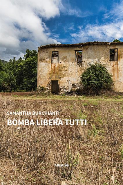 Bomba libera tutti - Samantha Burchianti - copertina