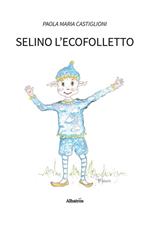 Selino l'ecofolletto