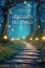 I racconti del bosco