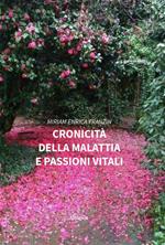 Cronicità della malattia e passioni vitali