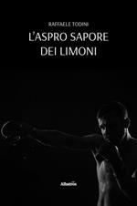 L’aspro sapore dei limoni