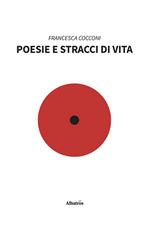 Poesie e stracci di vita