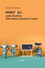 Robot4All: guida all'utilizzo della robotica educativa in classe