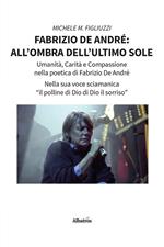 Fabrizio De André: all'ombra dell'ultimo sole