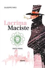 Lacrima Maciste. Vol. 1