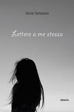 Lettere a me stessa