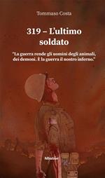 319 – L’ultimo soldato