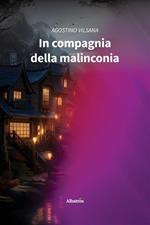 In compagnia della malinconia