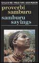 Proverbi samburu Samburu sayings - Achille Da Ros,Virgilio Pante,Egidio Pedenzini - copertina