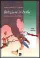 Religioni in Italia. Il nuovo pluralismo religioso