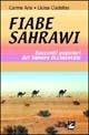 Fiabe sahrawi. Racconti popolari del Sahara occidentale