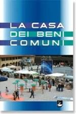 La casa dei beni comuni