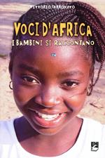 Voci d'Africa. I bambini si raccontano