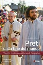 Preti dalla fine del mondo. Viaggio tra i curas villeros di Bergoglio