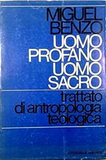 Uomo profano-Uomo sacro