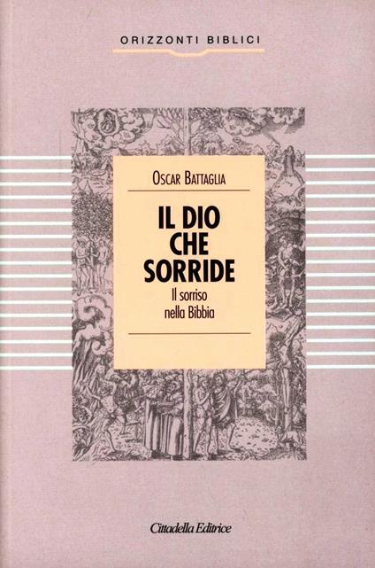 Il Dio che sorride. Il sorriso nella Bibbia - Oscar Battaglia - copertina