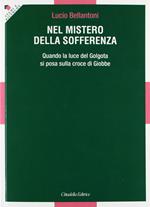 Nel mistero della sofferenza. Quando la luce del Golgota si posa sulla croce di Giobbe