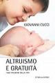 Altruismo e gratuità. I due polmoni della vita - Giovanni Cucci - copertina