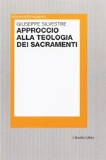 Approccio alla teologia dei sacramenti