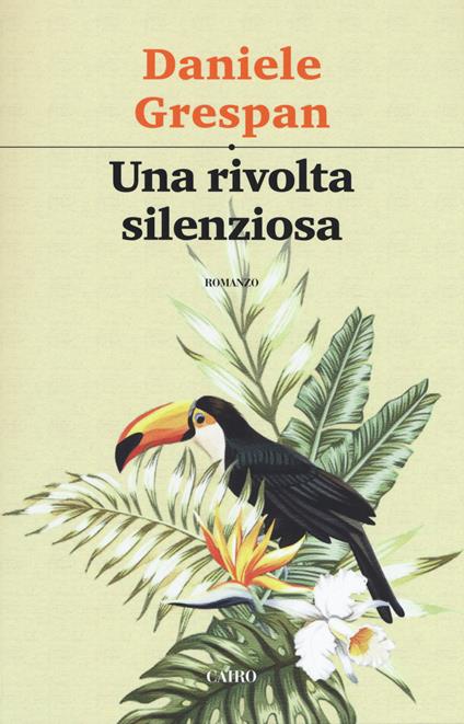 Una rivolta silenziosa - Daniele Grespan - copertina