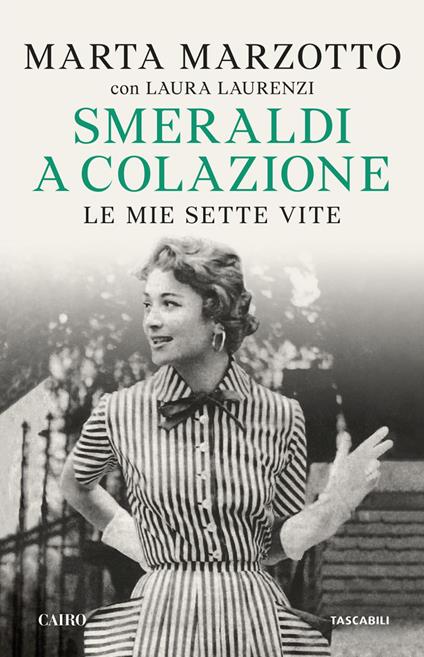 Smeraldi a colazione. Le mie sette vite - Laura Laurenzi,Marta Marzotto - ebook