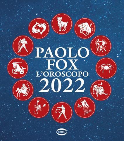 L' oroscopo 2022 - Paolo Fox - copertina