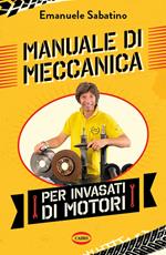 Manuale di meccanica per invasati di motori