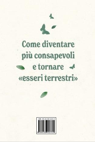 Vivere greener. Scelte sostenibili per attivare l'effetto farfalla e riconnettersi alla natura - Make You Greener - 2