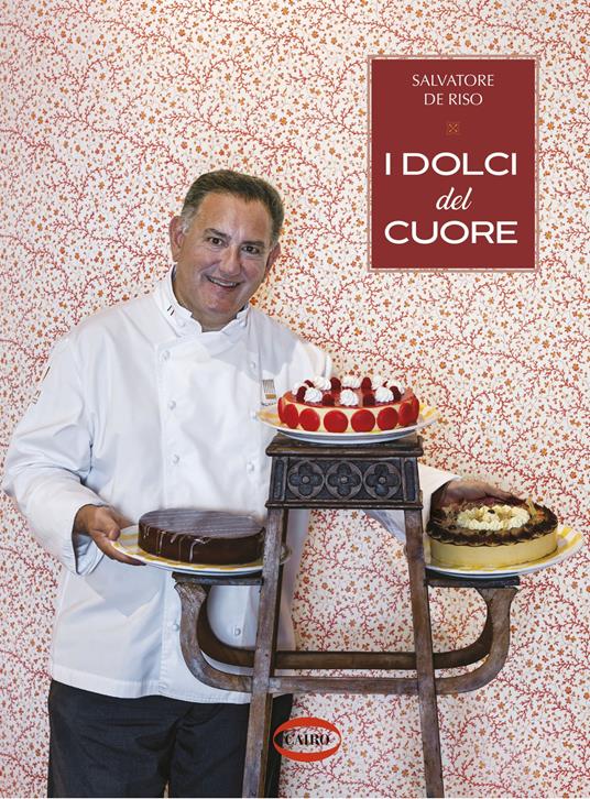 I dolci del cuore - Salvatore De Riso - copertina