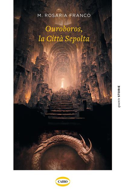 Ouroboros, la città sepolta - M. Rosaria Franco - ebook