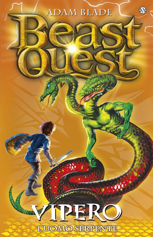 Vipero. L'uomo serpente. Beast Quest. Vol. 10 - Adam Blade - copertina