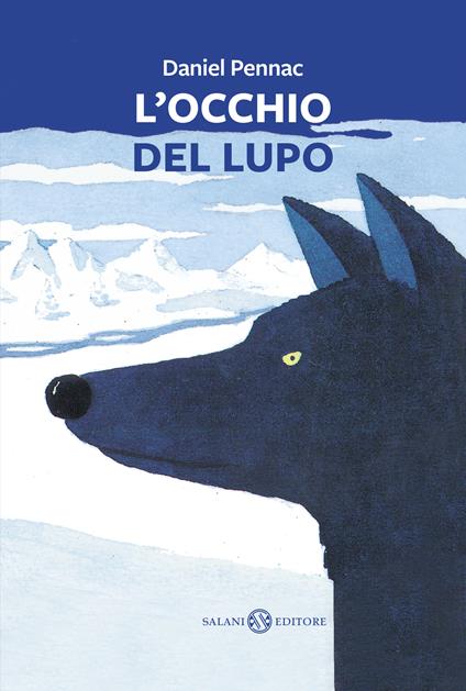 L'occhio del lupo - Daniel Pennac - copertina